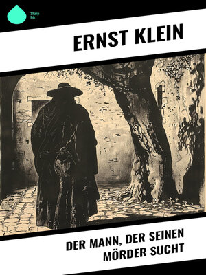 cover image of Der Mann, der seinen Mörder sucht